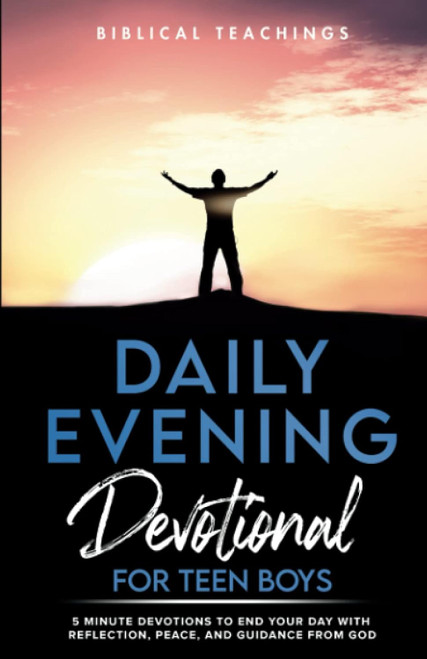 Daily Evening Devotional For Teen Boys