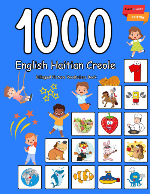 1000 English Haitian Creole Bilingual Picture Vocabulary Book: My