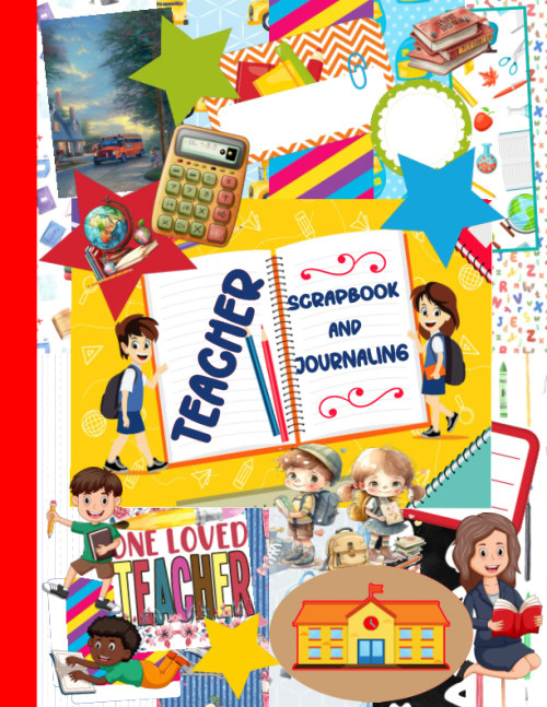 Teacher Scrapbook and Journaling