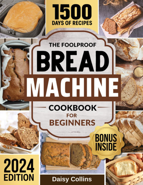 Bread Machine Cookbook