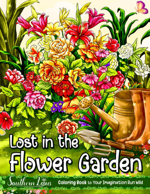 Lost in the Flower Garden Coloring Book