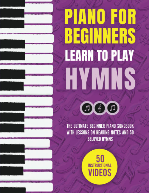 Piano for Beginners - Learn to Play Hymns