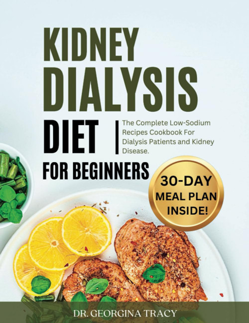 Kidney Dialysis Diet for Beginners
