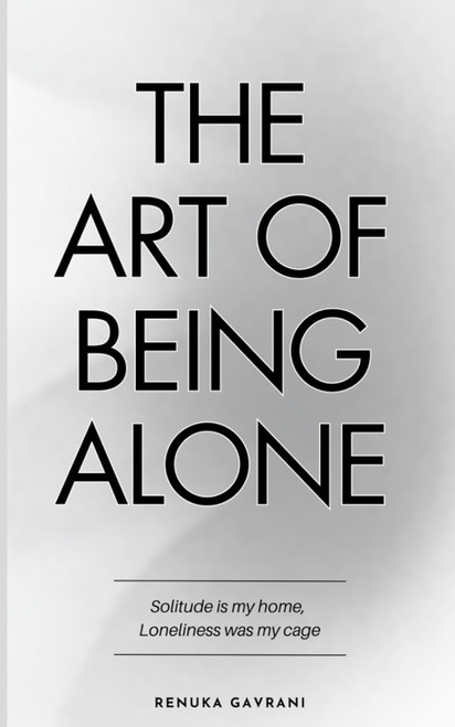The Art of Being ALONE
