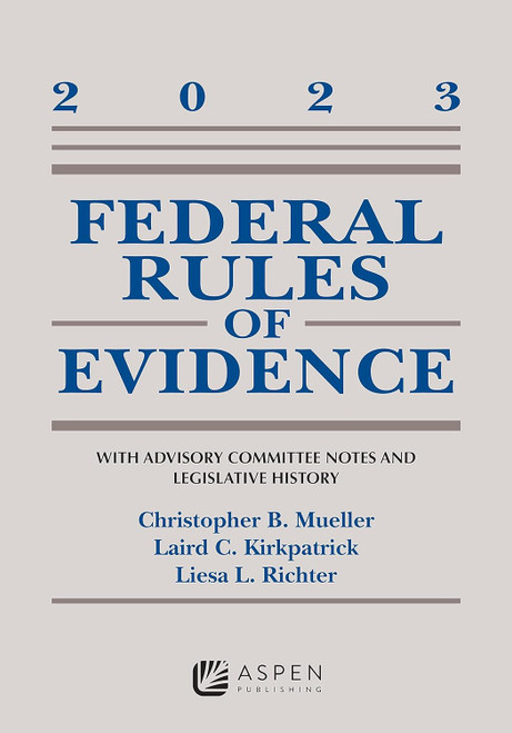 Federal Rules of Evidence: With Advisory Committee Notes and