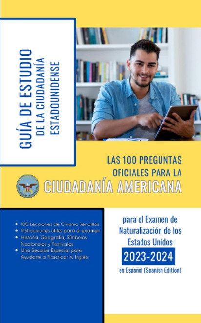 Guia de Estudio de la Ciudadania Estadounidense para el Examen de
