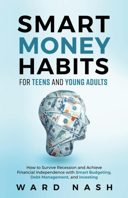 Smart Money Habits For Teens And Young Adults
