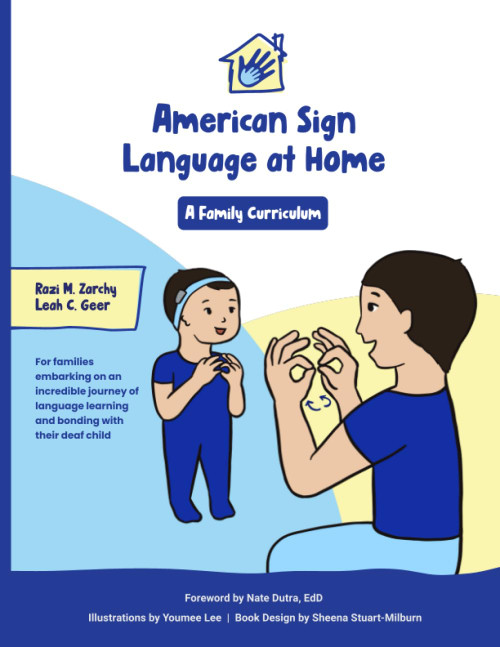 American Sign Language at Home: A Family Curriculum
