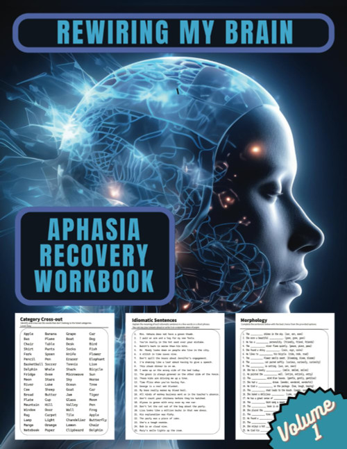 Rewiring My Brain: Activities for Aphasia Rehabilitation