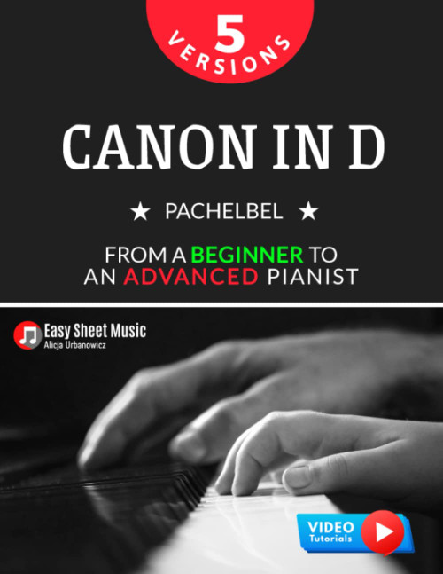 Canon in D I Pachelbel I 5 Versions I From a Beginner to an Advanced