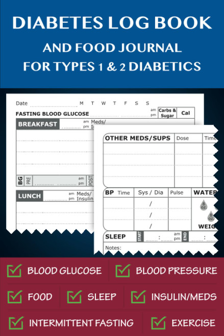 Diabetes Log Book & Food Journal for Types 1 & 2 Diabetics