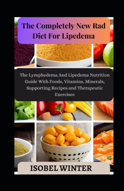 The Completely New Rad Diet For Lipedema
