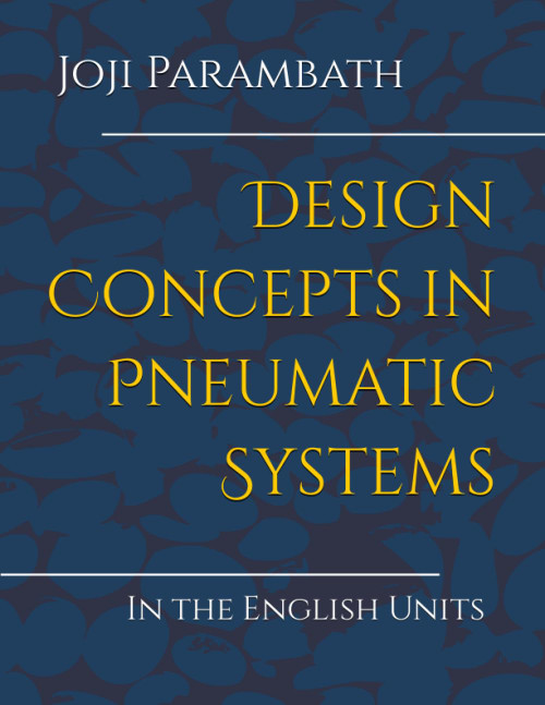 Design Concepts in Pneumatic Systems: In the English Units
