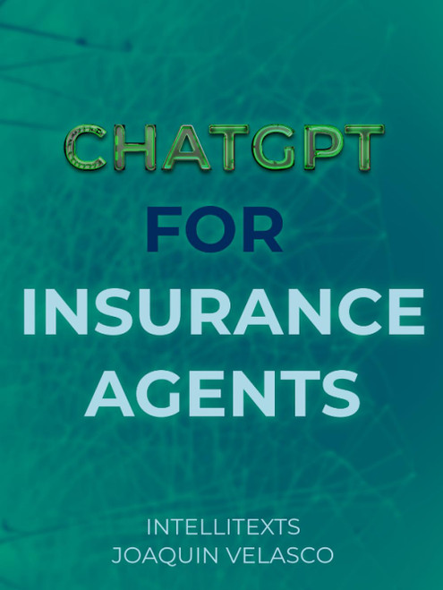 ChatGPT for Insurance Agents