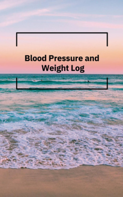Blood Pressure and Weight Log: Beach