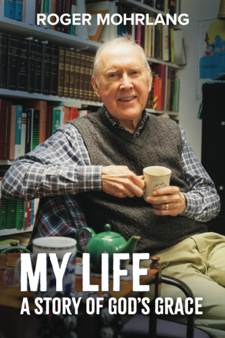 My Life: A Story of God's Grace