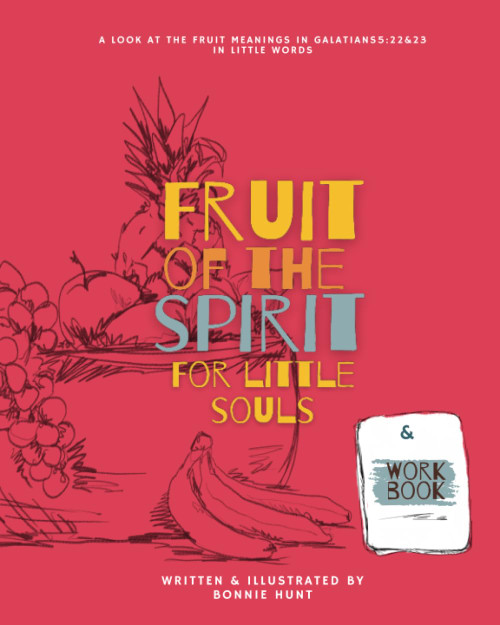Fruit of the Spirit for Little Souls: a family word study