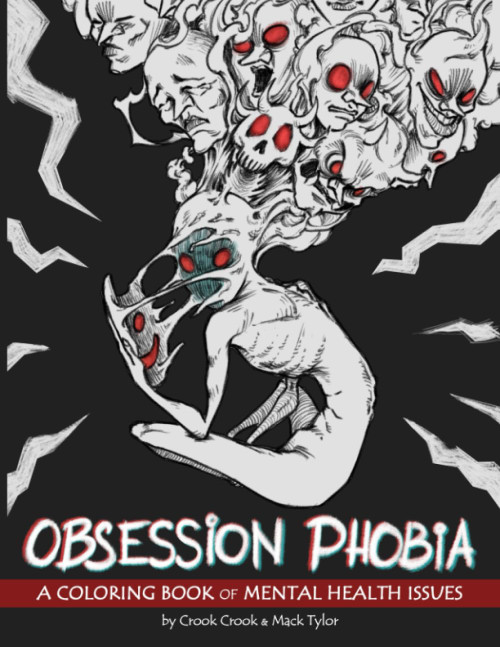 Obsession Phobia: Haunting Coloring Book of Mental Issues Obsessions