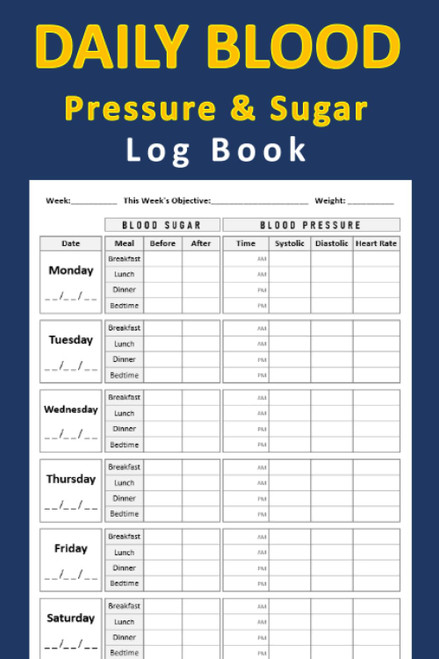 Daily Blood Pressure and Blood Sugar Log Book