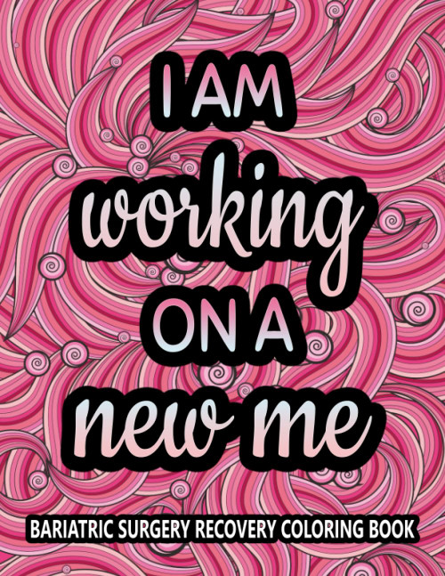 Bariatric Surgery Recovery Coloring Book