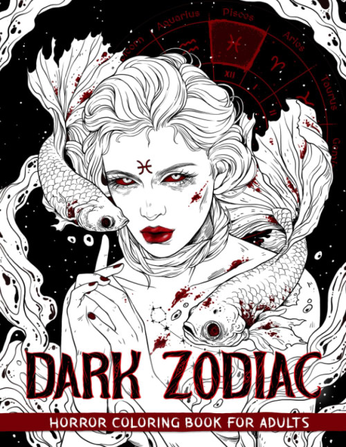 Dark Zodiac: Coloring Book for Adults Features Haunting Illustrations
