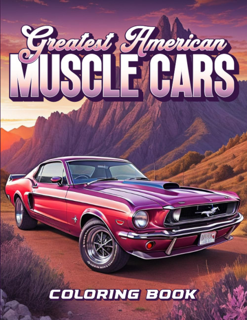 Greatest American Muscle Car Coloring Book