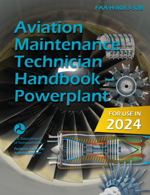 Aviation Maintenance Technician Handbook - Powerplant: FAA-H-8083-32B