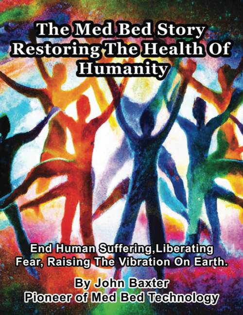 The Med Bed Story - Restoring The Health Of Humanity