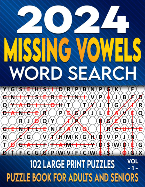 2024 Missing Vowels Word Search: 102 Puzzles Large Print Easy to See
