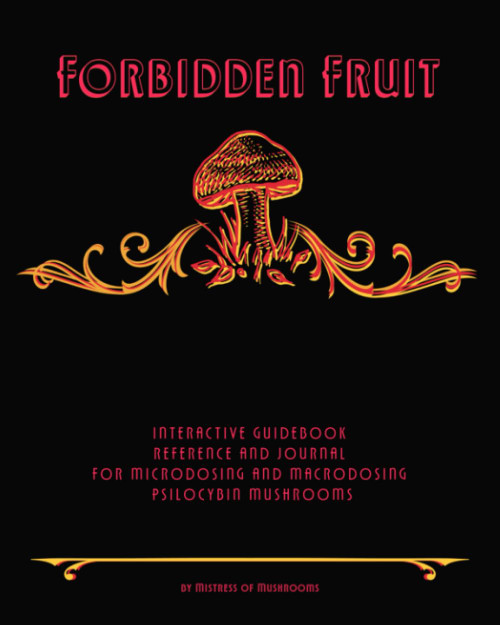 Forbidden Fruit: An Interactive Guidebook and Journal for Microdosing