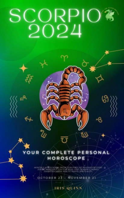 Your Complete Scorpio 2024 Personal Horoscope