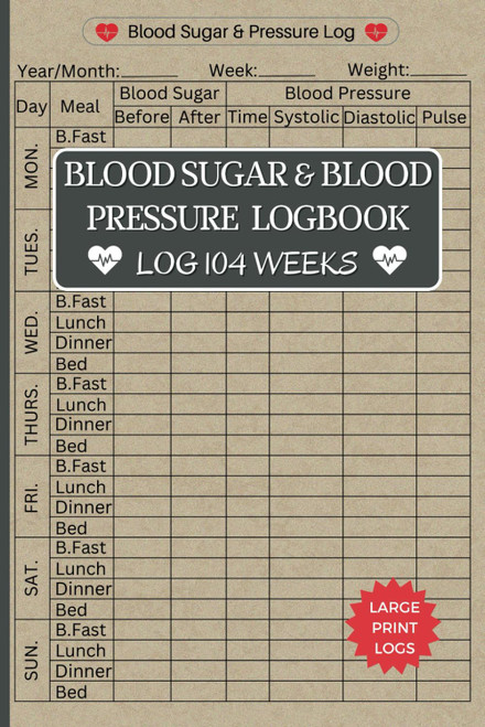 Blood Pressure & Blood Sugar Logbook Large Print