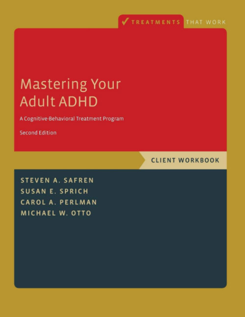 Mastering Your Adult ADHD - 2017
