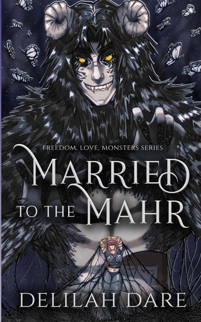 Married to the Mahr: A Monster Romance (Freedom Love Monsters)