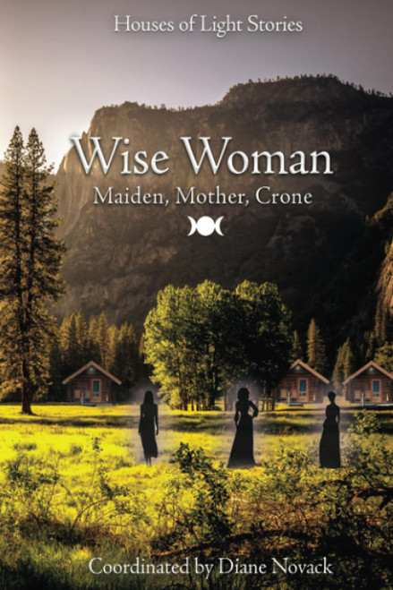 Wise Woman: Maiden Mother Crone
