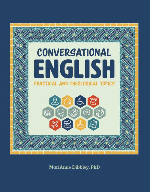 Conversational English: Practical and Theological Topics