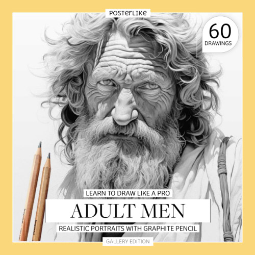 Learn to Draw Like a Pro. Adult Men. Realistic Portraits with