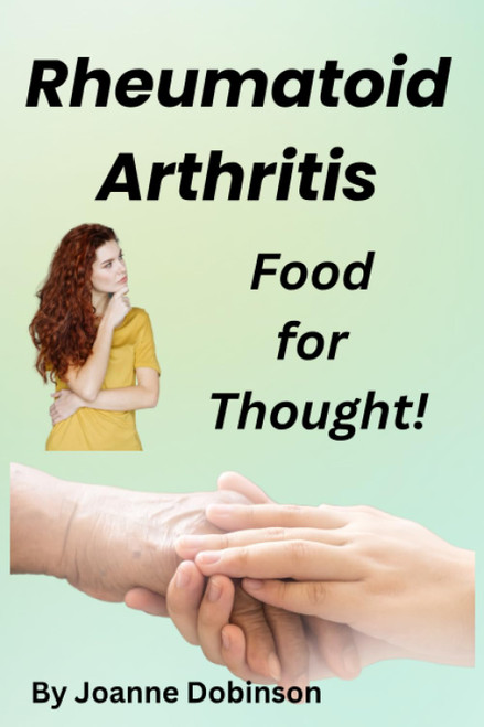 Rheumatoid Arthritis Food for Thought