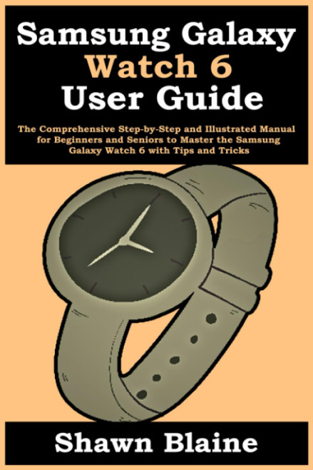 Samsung Galaxy Watch 6 User Guide