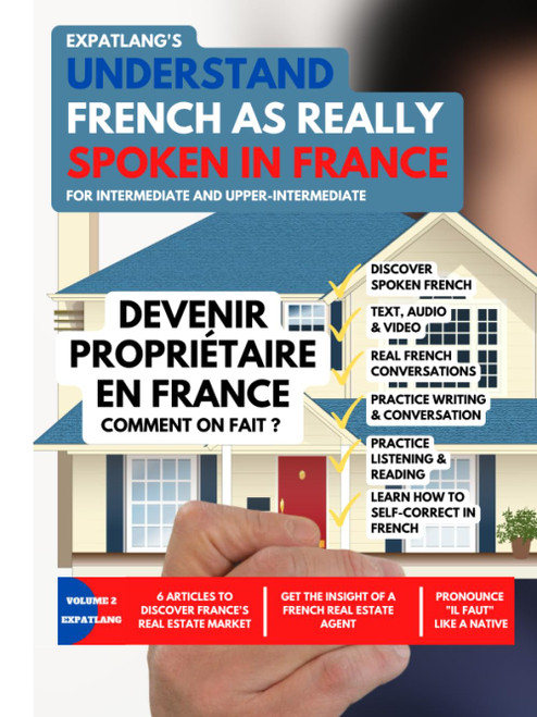 Devenir proprietaire en France - Comment on fait ?: Understand French