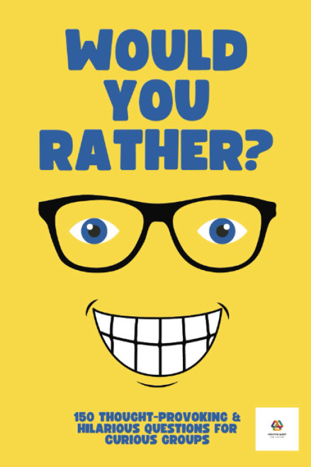Would You Rather? For Adults & Teens