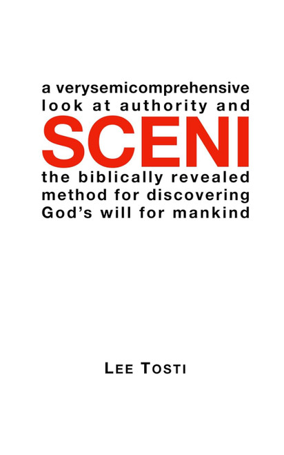 SCENI: A Verysemicomprehensive Look at Authority and the Biblically