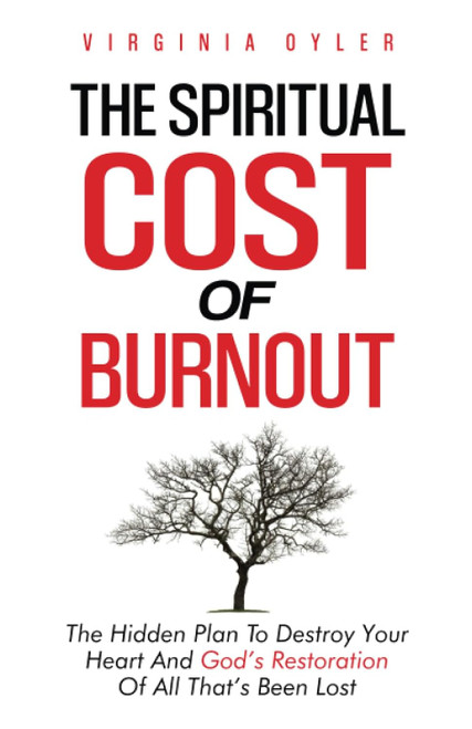 The Spiritual Cost of Burnout