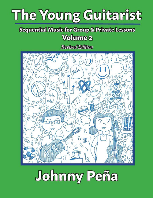 The Young Guitarist Volume 2: Sequential Music for Group & Private