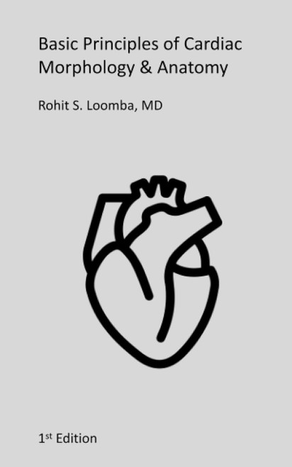Basic Principles of Cardiac Morphology & Anatomy