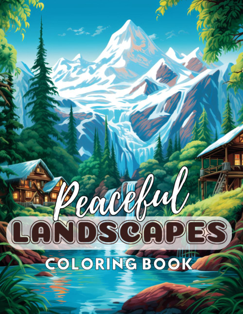 Peaceful Landscapes Adult Coloring Book