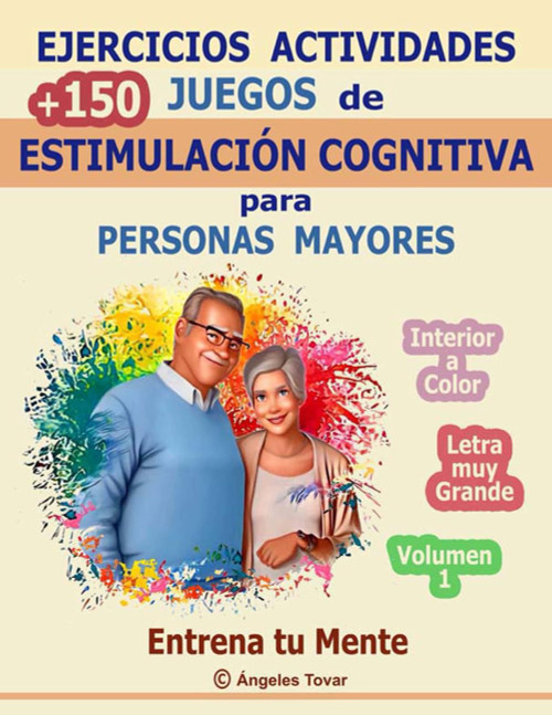 Ejercicios Actividades +150 Juegos de Estimulacion Cognitiva para