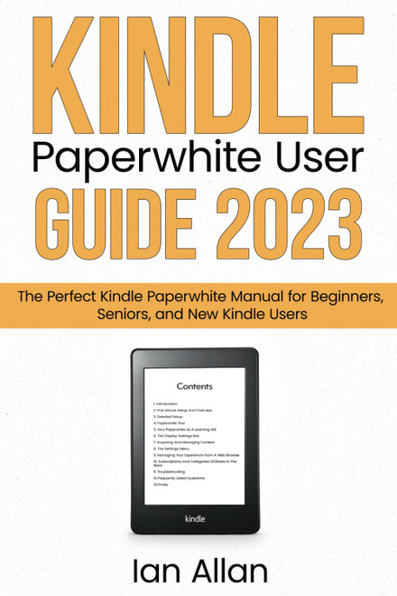 Kindle Paperwhite User Guide 2023