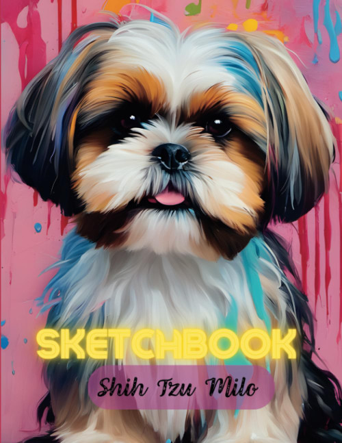 Sketchbook: Shih Tzu Milo Notebook for Kids