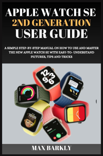 Apple Watch Se 2Nd Generation User Guide